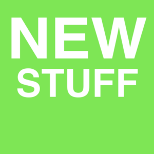 New Stuff