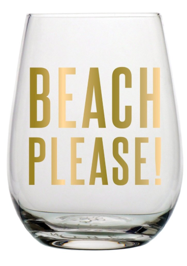 Beach Please Stemless Wine Glass - Useless Things to Buy!