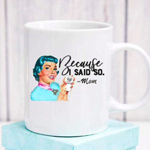 funny mothers day mug