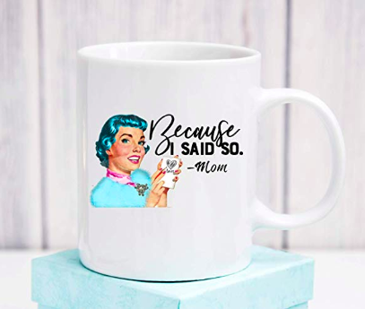 funny mothers day mug