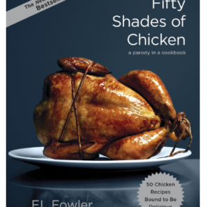 fifty shades of chicken