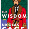 the wisdom of nicolas cage